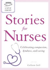 A Cup of Comfort Stories for Nurses