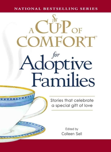 A Cup of Comfort for Adoptive Families - Colleen Sell