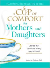 A Cup of Comfort for Mothers and Daughters