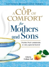 A Cup of Comfort for Mothers and Sons