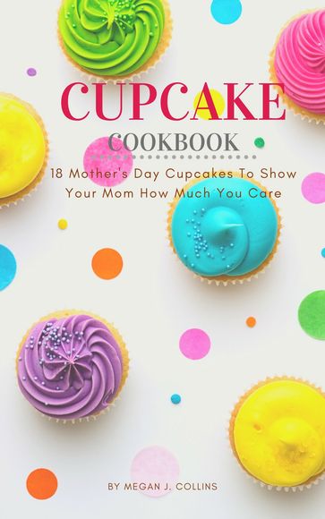 Cupcake Cookbook - Kwanruthai Chaniwong