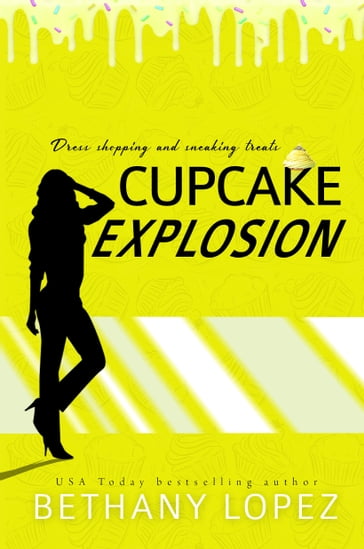 Cupcake Explosion - Bethany Lopez