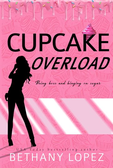 Cupcake Overload - Bethany Lopez