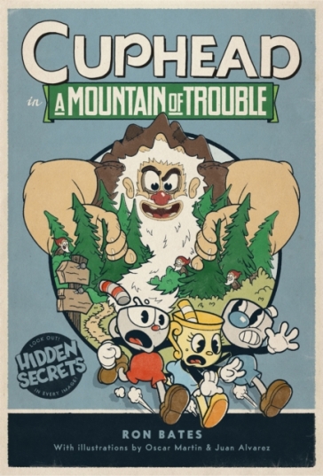 Cuphead in A Mountain of Trouble - Ron Bates