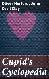 Cupid s Cyclopedia