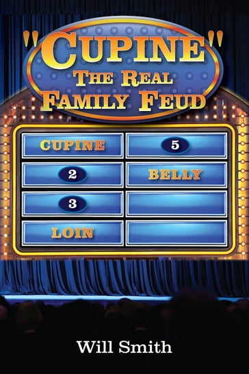 Cupine" The Real Family Feud - Will Smith