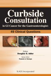 Curbside Consultation in GI Cancer for the Gastroenterologist