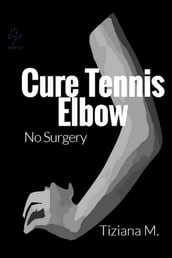 Cure Tennis Elbow