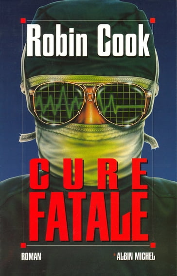 Cure fatale - Robin Cook