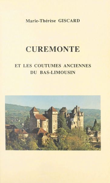 Curemonte - Marie-Thérèse Giscard
