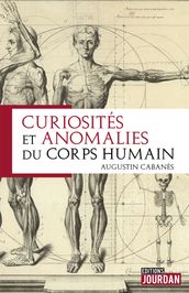 Curiosités et anomalies du corps humain