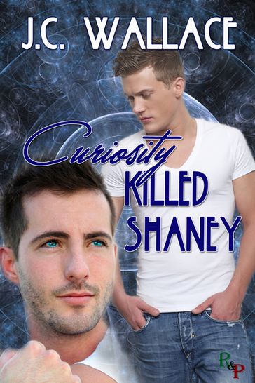 Curiosity Killed Shaney - J.C. Wallace