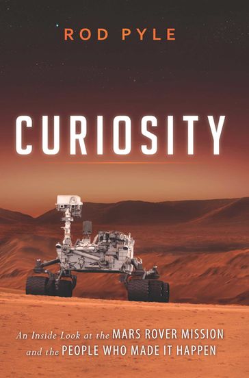 Curiosity - Rod Pyle