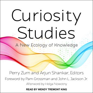 Curiosity Studies - Perry Zurn - Arjun Shankar