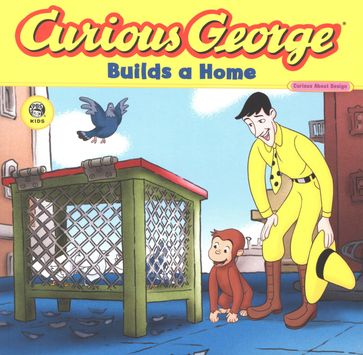 Curious George Builds a Home (Read-Aloud) - H. A. Rey