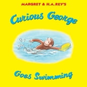 Curious George Goes Swimming