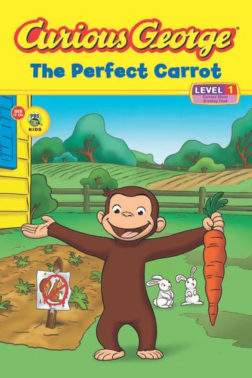 Curious George: The Perfect Carrot (CGTV Read-Aloud) - H. A. Rey