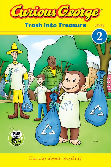 Curious George: Trash into Treasure (CGTV Reader) - H. A. Rey