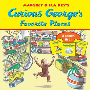 Curious George's Favorite Places - H. A. Rey