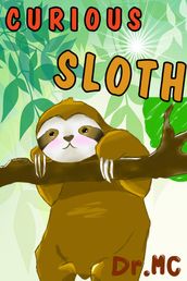 Curious Sloth