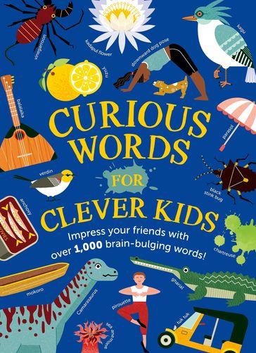 Curious Words for Clever Kids - Sarah Craiggs