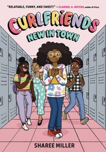 Curlfriends: New in Town (A Graphic Novel) - Sharee Miller