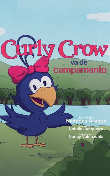 Curly Crow va de campamento - Nicholas Aragon