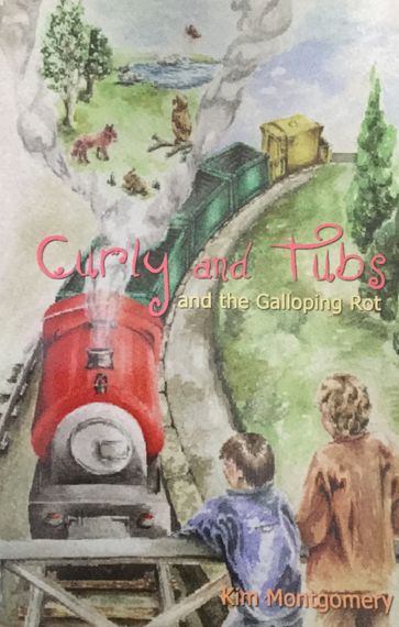 Curly and Tubs and the Galloping Rot - Kim Montgomery