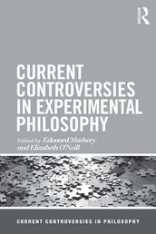 Current Controversies in Experimental Philosophy