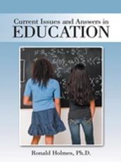 Current Issues and Answers in Education