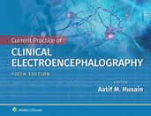 Current Practice of Clinical Electroencephalography