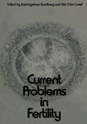 Current Problems in Fertility