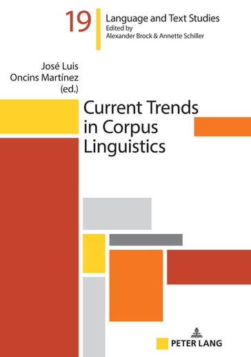 Current Trends in Corpus Linguistics - Alexander Brock - José Luis Oncins Martínez