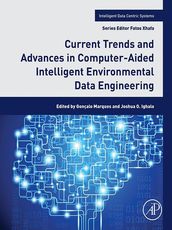 Current Trends and Advances in Computer-Aided Intelligent Environmental Data Engineering