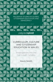 Curriculum, Culture and Citizenship Education in Wales