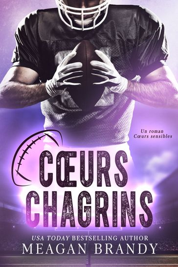 Cœurs chagrins - Meagan Brandy