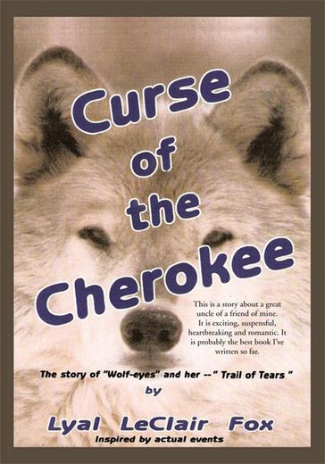 Curse of the Cherokee - Lyal LeClair Fox