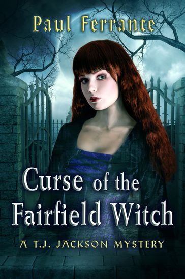 Curse of the Fairfield Witch - Paul Ferrante