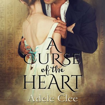 Curse of the Heart, A - Adele Clee