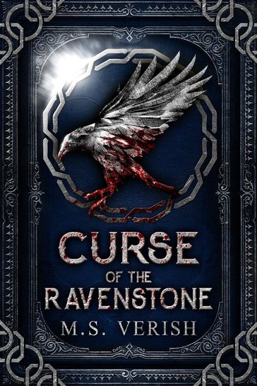Curse of the Ravenstone - M.S. Verish