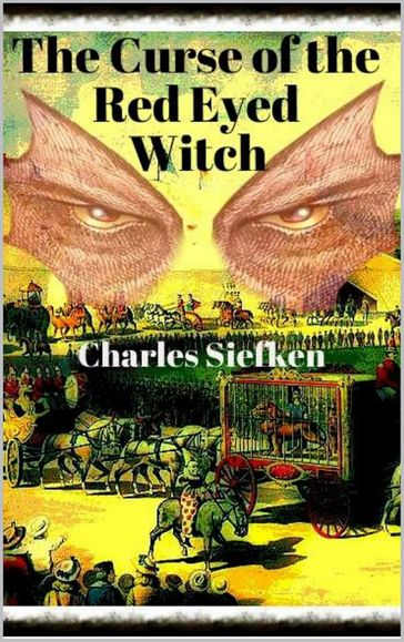 Curse of the Red Eyed Witch - Charles Siefken - Wendy Siefken