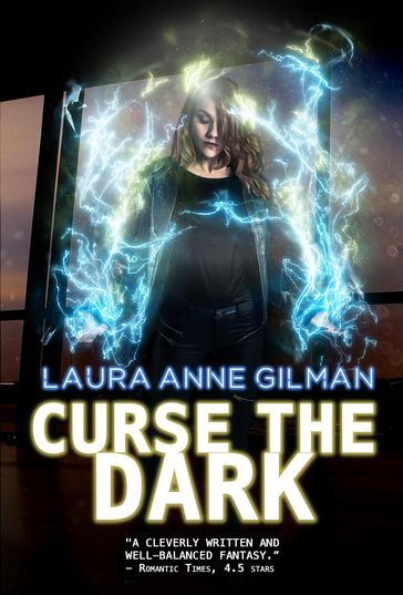 Curse the Dark - Laura Anne Gilman