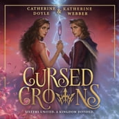 Cursed Crowns: The Sunday Times bestselling royal YA fantasy romance. Tik Tok made me buy it! (Twin Crowns, Book 2)