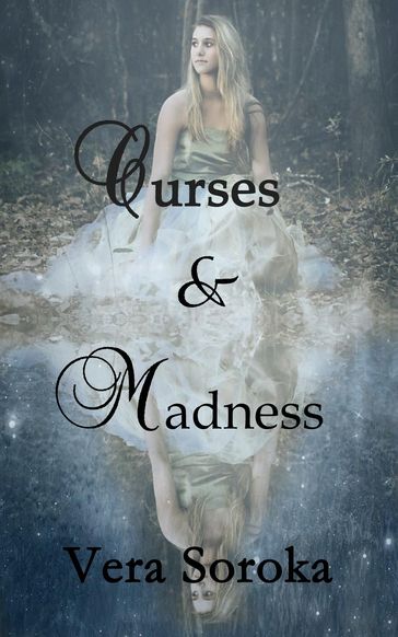 Curses & Madness - Vera Soroka