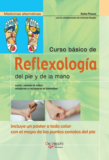 Curso básico de reflexología del pie y de la mano - Dalia Piazza - Antonio Maglio