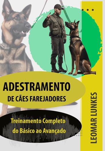 Curso de Adestramento de Cães Farejadores - LEOMAR LUNKES