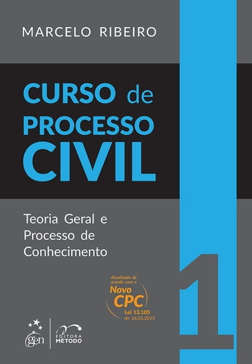 Curso de Processo Civil - Vol. 1 - Marcelo Ribeiro