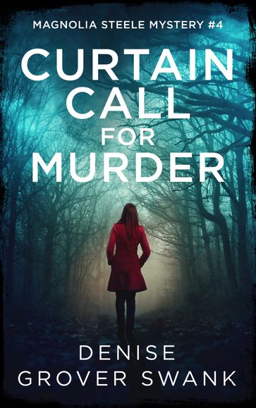 Curtain Call for Murder - Denise Grover Swank