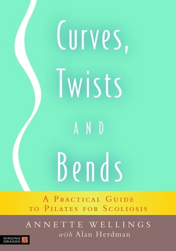 Curves, Twists and Bends - Alan Herdman - Annette Wellings