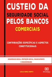 Custeio da Seguridade Social pelos Bancos Comerciais